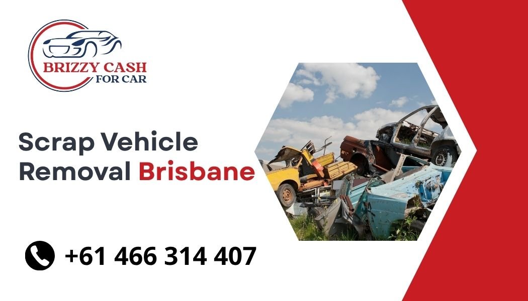 Scrap vehicle removal Brisbane