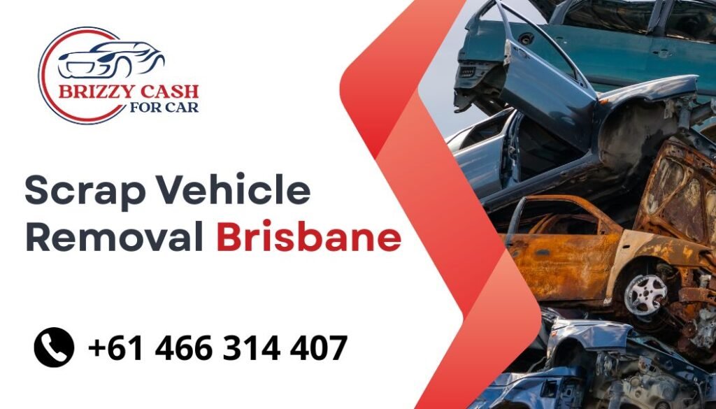 Scrap vehicle removal Brisbane