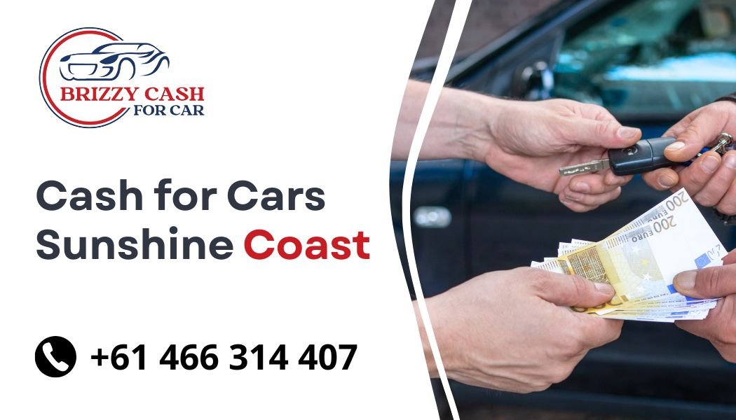Cash for Cars Sunshine Coast